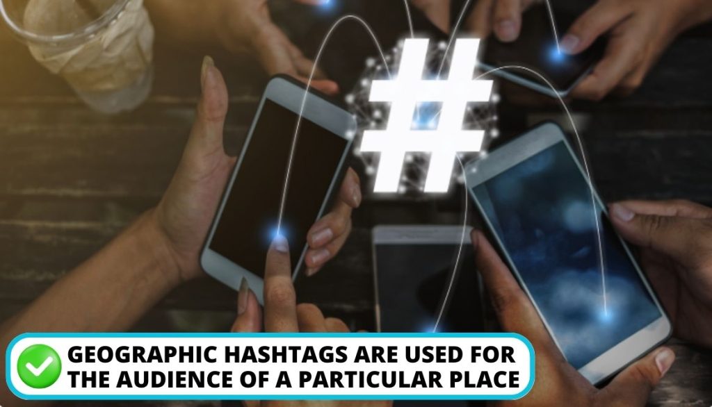 Use a Locational Hashtag